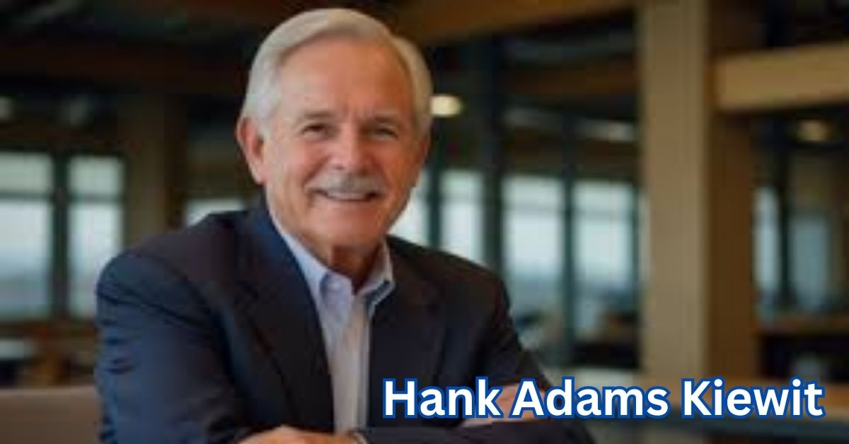 Hank Adams Kiewit