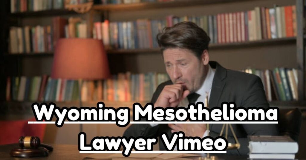Wyoming Mesothelioma Lawyer Vimeo